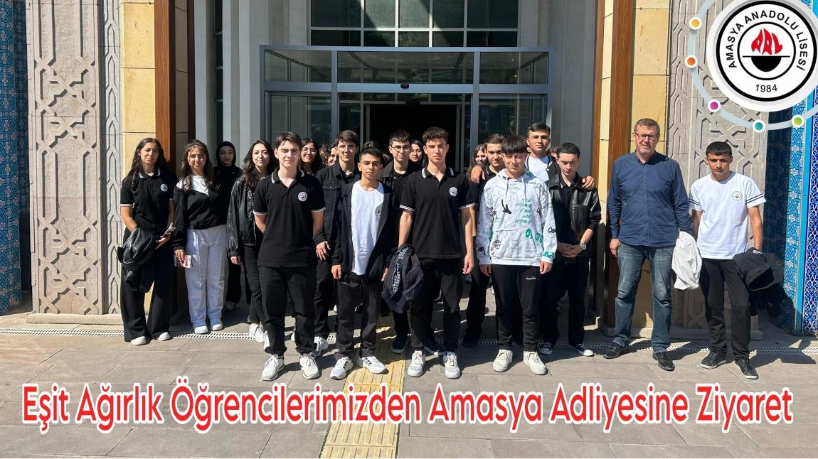 Eşit ağırlık öğrencilerimizden Amasya Adliyesine ziyaret