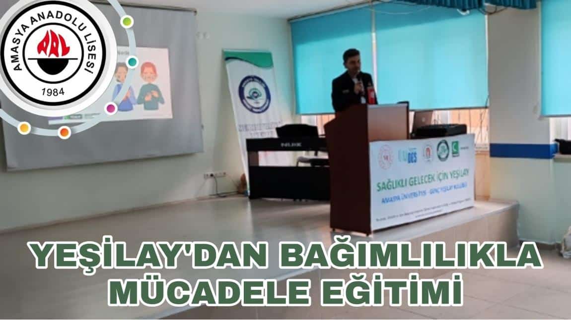 YEŞİLAY'DAN BAĞIMLILIKLA MÜCADELE EĞİTİMİ