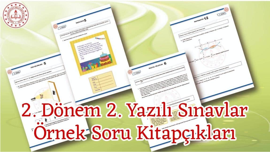2. Dönem 2. Yazılı Örnek Soru Kitapçıkları Yayımlandı